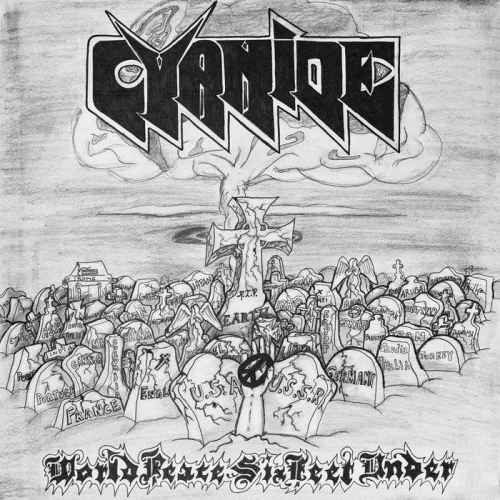 Cyanide (USA-2) : World Peace Six Feet Under